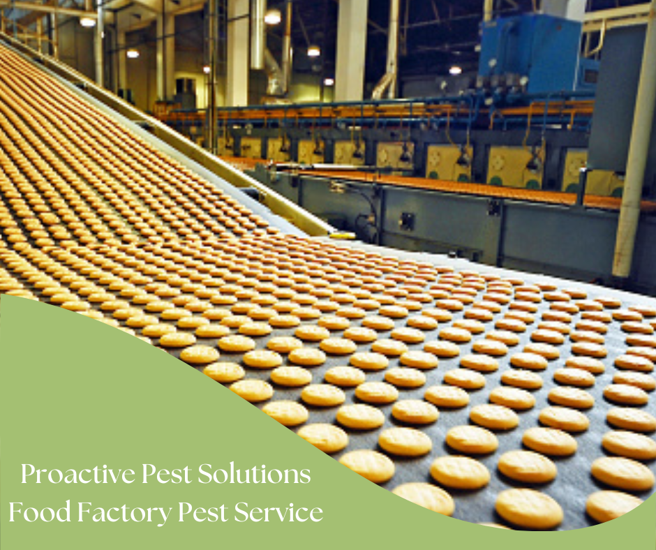 Proactive pest Solutions - Food Factory Pest Control